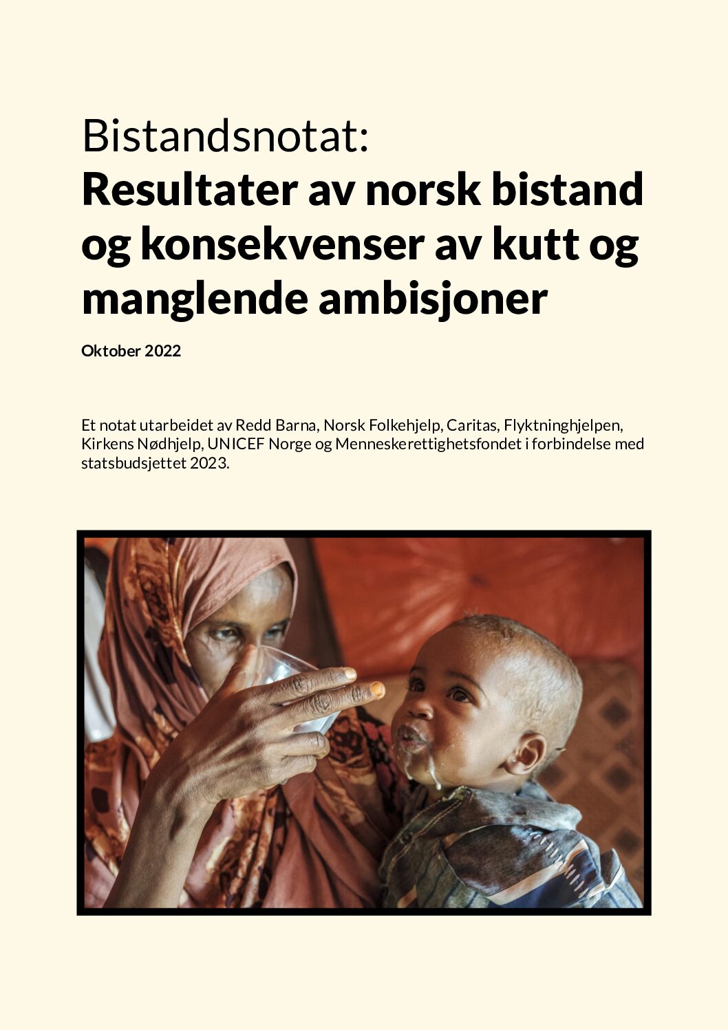 Resultater av norsk bistand og konsekvenser av kutt og manglende ambisjoner