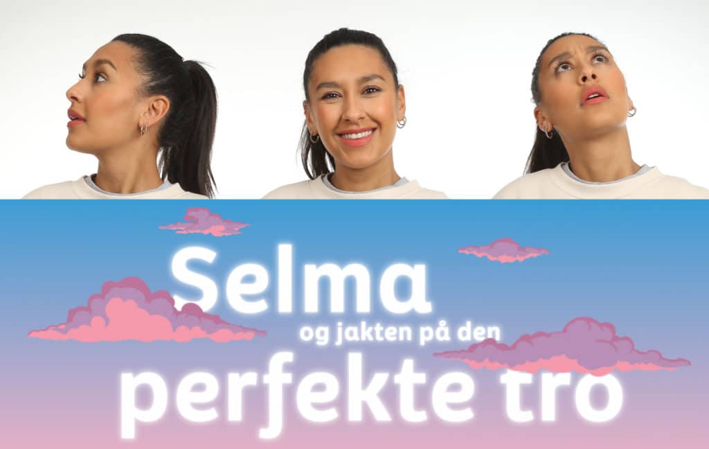 Selma fra NRK Super og skriften Selma og jakten på den perfekte tro
