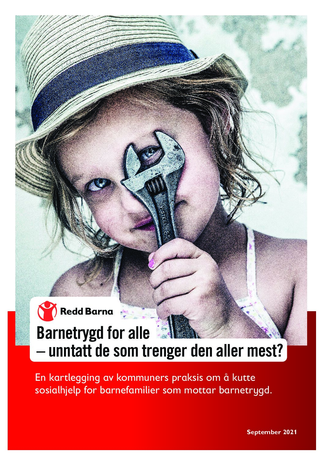 Barnetrygd for alle - unntatt de som trenger den aller mest?