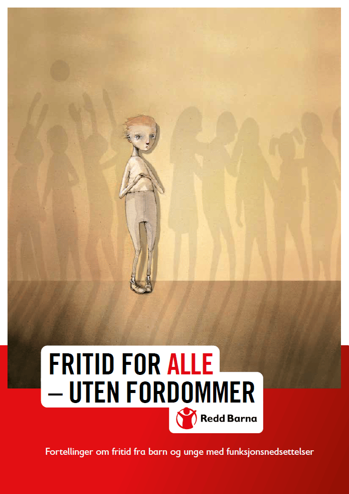 Forside på Redd Barnas rapport Friti for alle uten fordommer