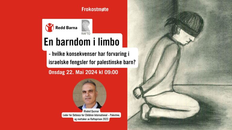 Flyer for frokostseminar som arrangeres av Redd Barna og Rafto om palestinske barn i israelske fengsler