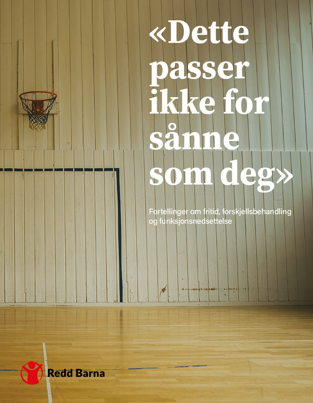 «Dette passer ikke for sånne som deg» 