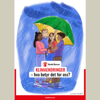 Forsiden på undervisningsmateriellet: Klimaendringer - hva betyr det for oss?